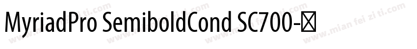 MyriadPro SemiboldCond SC700字体转换